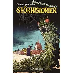 Sveriges mest gastkramande spökhistorier (E-bok, 2018)