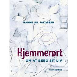 Hjemmerørt: Om at bebo sit liv (Hæftet, 2019)
