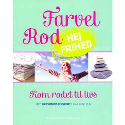 Farvel rod - Hej frihed: Kom rodet til livs (Hæfte, 2012) (Hæftet, 2012)