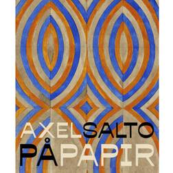 Axel Salto: På papir (Indbundet, 2019)