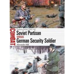 Soviet Partisan vs German Security Soldier (Paperback, 2019)