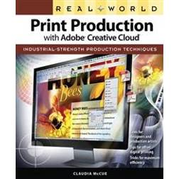 Real World Print Production with Adobe Creative Cloud (Häftad, 2013)