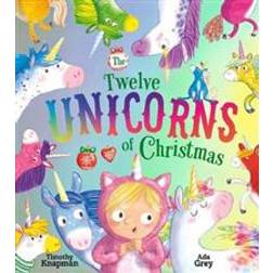 The Twelve Unicorns of Christmas (Paperback, 2019)