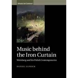 Music behind the Iron Curtain (Inbunden, 2019)