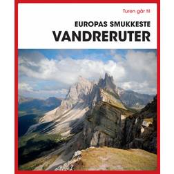 Turen går til Europas smukkeste vandreruter (Hæftet, 2019)