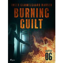 Burning Guilt - Chapter 6 (E-bok, 2019)