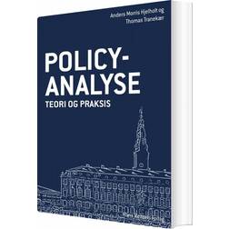 Policy analyse: Teori og praksis (Hæftet, 2019)