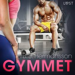 Gymmet - erotisk novell (Ljudbok, MP3, 2019)
