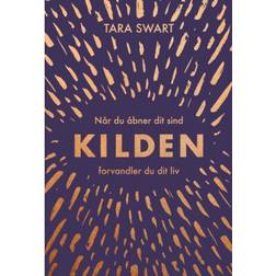 Kilden: Når du åbner dit sind, forvandler du dit liv (Lydbog, MP3, 2019)