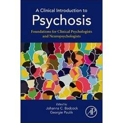 A Clinical Introduction to Psychosis (Häftad, 2019)