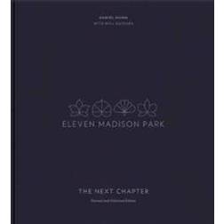 Eleven Madison Park: The Next Chapter (Hardcover, 2019)