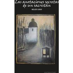 Las anotaciones secretas de un sacristán (Inbunden)
