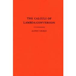 The Calculi of Lambda Conversion. (AM-6), Volume 6 (Häftad)