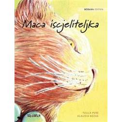 Maca iscjeliteljka (Hardcover, 2019)