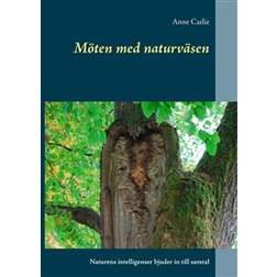 Möten med naturväsen: Naturens intelligenser bjuder in till samtal (E-bok, 2017)