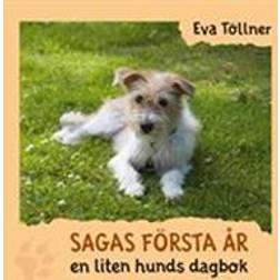 Sagas första år: en liten hunds dagbok (Inbunden)