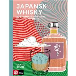 Japansk whisky: Och annan asiatisk single malt av världsklass (Inbunden)