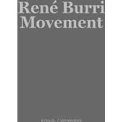 Rene Burri: Mouvement / Movement (Inbunden, 2016)