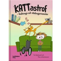 Kattastrof: godisregn och städsugarmonster (Inbunden)