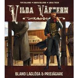 Vilda Västern - Bland Laglösa och Prisjägare (Häftad)