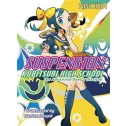 Suspension: Kubitsuri High School - The Nonsense User's Disciple (Häftad, 2019)