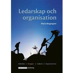 Ledarskap och organisation (E-bok, 2019)