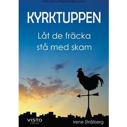 Kyrktuppen, Låt de fräcka stå med skam (E-bok, 2018)