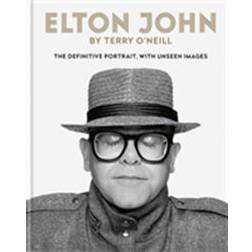 Elton John by Terry O'Neill: The Definitive Portrait with Unseen Images (Inbunden, 2019)