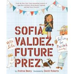 Sofia Valdez, Future Prez (Hardcover, 2019)