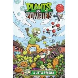 Plants Vs. Zombies #14: A Little Problem (Hardcover, 2019)