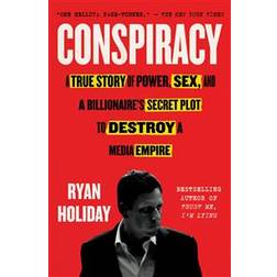 Conspiracy: A True Story of Power, Sex, and a Billionaire's Secret Plot to Destroy a Media Empire (Häftad, 2019)