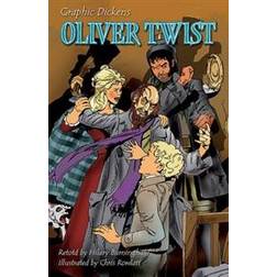 Graphic Dickens: Oliver Twist (Paperback, 2015)