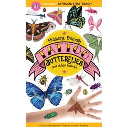Fluttery, Friendly Tattoo Butterflies and Other Insects: 81 Temporary Tattoos That Teach (Häftad, 2019)