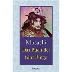 Das Buch der fünf Ringe / Das Buch der mit der Kriegskunst verwandten Traditionen (Gebunden, 2017)