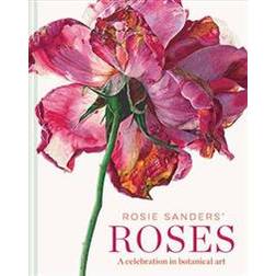 Rosie Sanders' Roses (Inbunden, 2019)