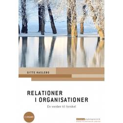 Relationer i organisationer: En verden til forskel (E-bog, 2019)