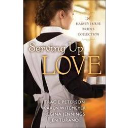 Serving Up Love (Paperback, 2019)