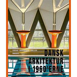 Dansk arkitektur i 1960'erne (Indbundet, 2019)