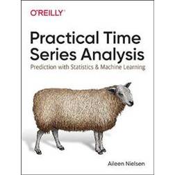 Practical Time Series Analysis (Paperback, 2019)
