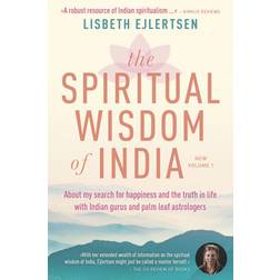 The Spiritual Wisdom of India, New Volume 1: About my search for happiness and the truth in life with Indian gurus and palm leaf astrologers (Hæftet, 2019)