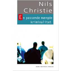 En passende mængde kriminalitet (Hæfte, 2004) (Hæftet, 2004)