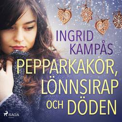 Pepparkakor, lönnsirap och döden (Ljudbok, MP3, 2019)