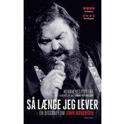 Så længe jeg lever: en biografi om John Mogensen (Hæftet, 2019)