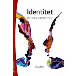 Identitet - Ett socialpsykologiskt perspektiv (Häftad)