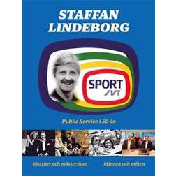 Staffan Lindeborg, Public service i 50 år (Inbunden)