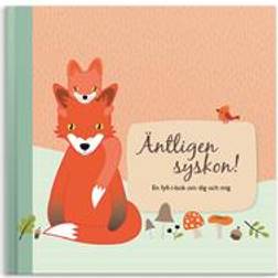 Äntligen syskon!: en fyll-i-bok om dig och mig (Inbunden)