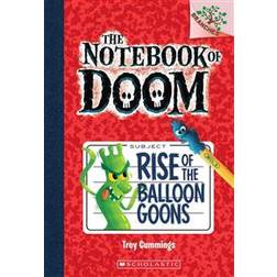 Rise of the Balloon Goons: A Branches Book (the Notebook of Doom #1) (Paperback, 2013)