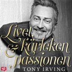 Livet, kärleken & passionen (Ljudbok, MP3, 2019)