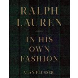 Ralph Lauren: In His Own Fashion (Inbunden, 2019)