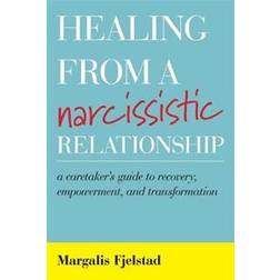 Healing from a Narcissistic Relationship (Häftad, 2019)